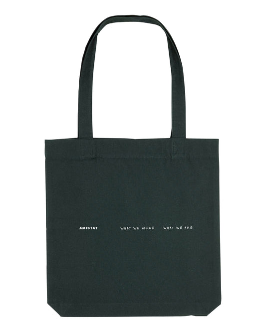 Tote Bag " What We Are " - ( Limited Tour Edition )